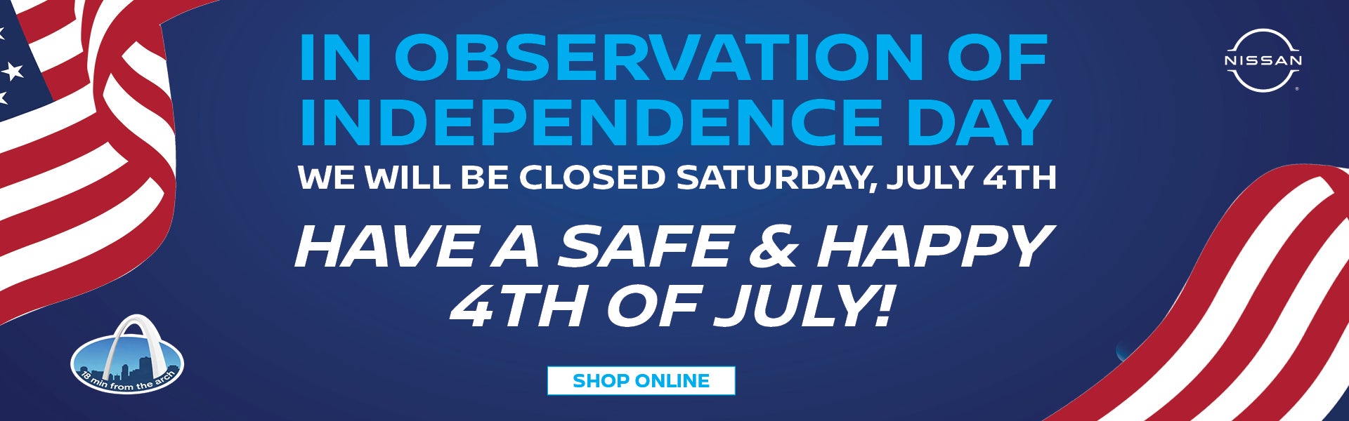 Closed on 4th of July 